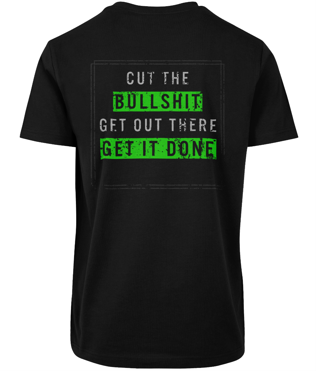 Cut The Bullshit- tee